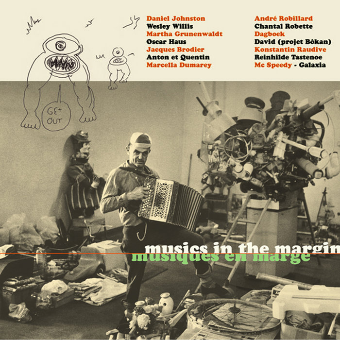 Musics in the Margin #1 | Daniel Johnston / Jacques Brodier