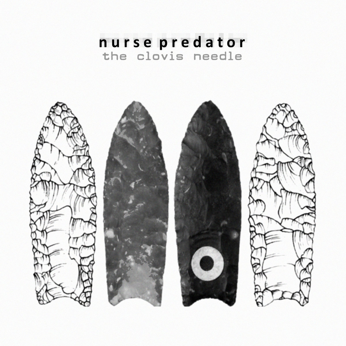 The Clovis Needle EP Nurse Predator The Clovis Needle EP Nurse Predator