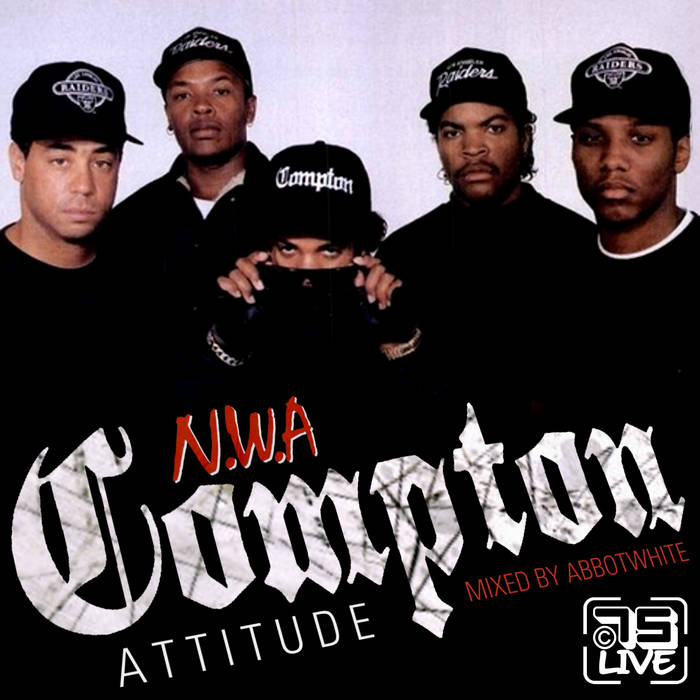 NWA - Compton Attitude - Mixed by Abbotwhite | C75 Live presents | C75 Live