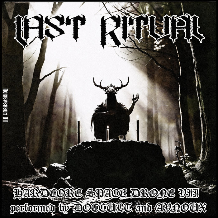 HARDCORE SPACE DRONE Episode VII: Last Ritual | Various Artists ...
