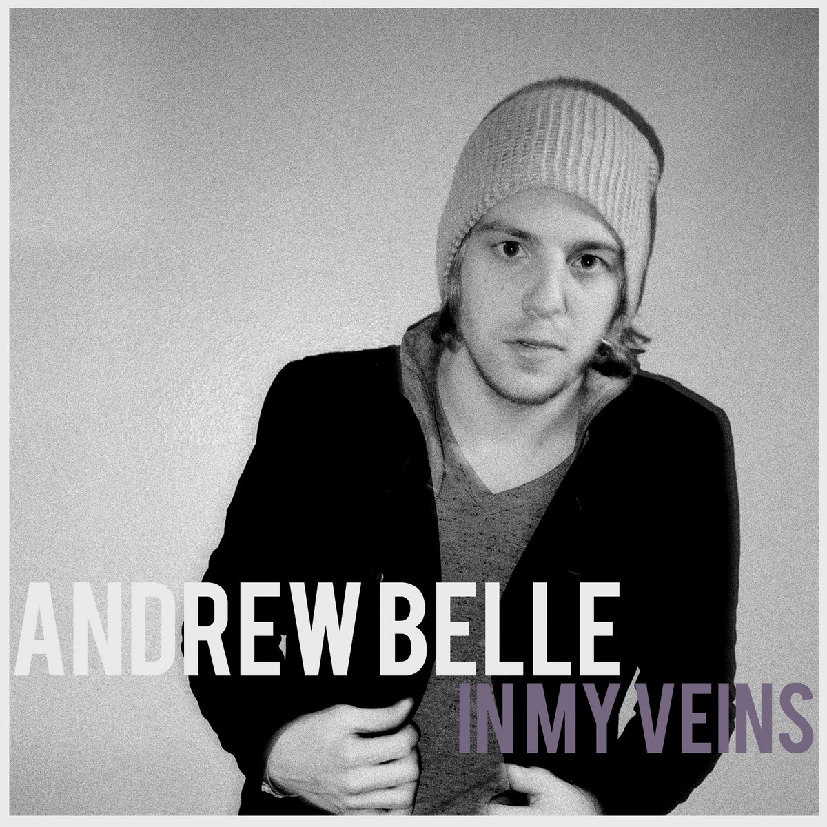 In My Veins, Andrew Belle