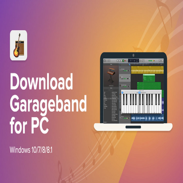 How to Download GarageBand for Windows PC? | Peter