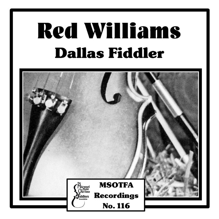 Red Williams Dallas Fiddler (MSOTFA 116) Red Williams Missouri