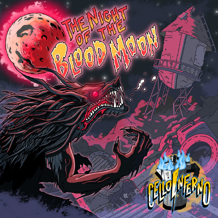 The Night of the Bloodmoon, by Cello Inferno