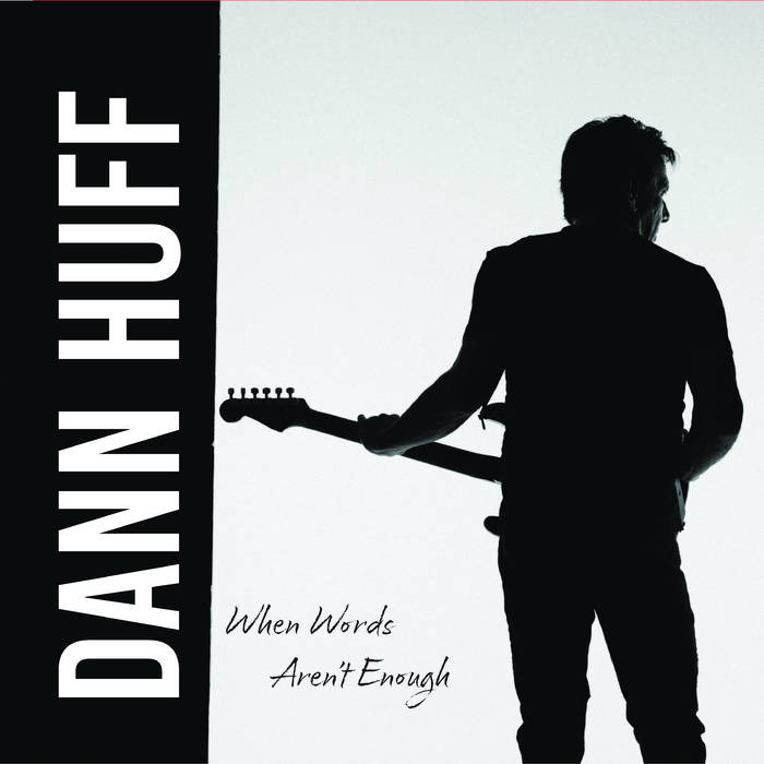 When Words Aren't Enough | Dann Huff