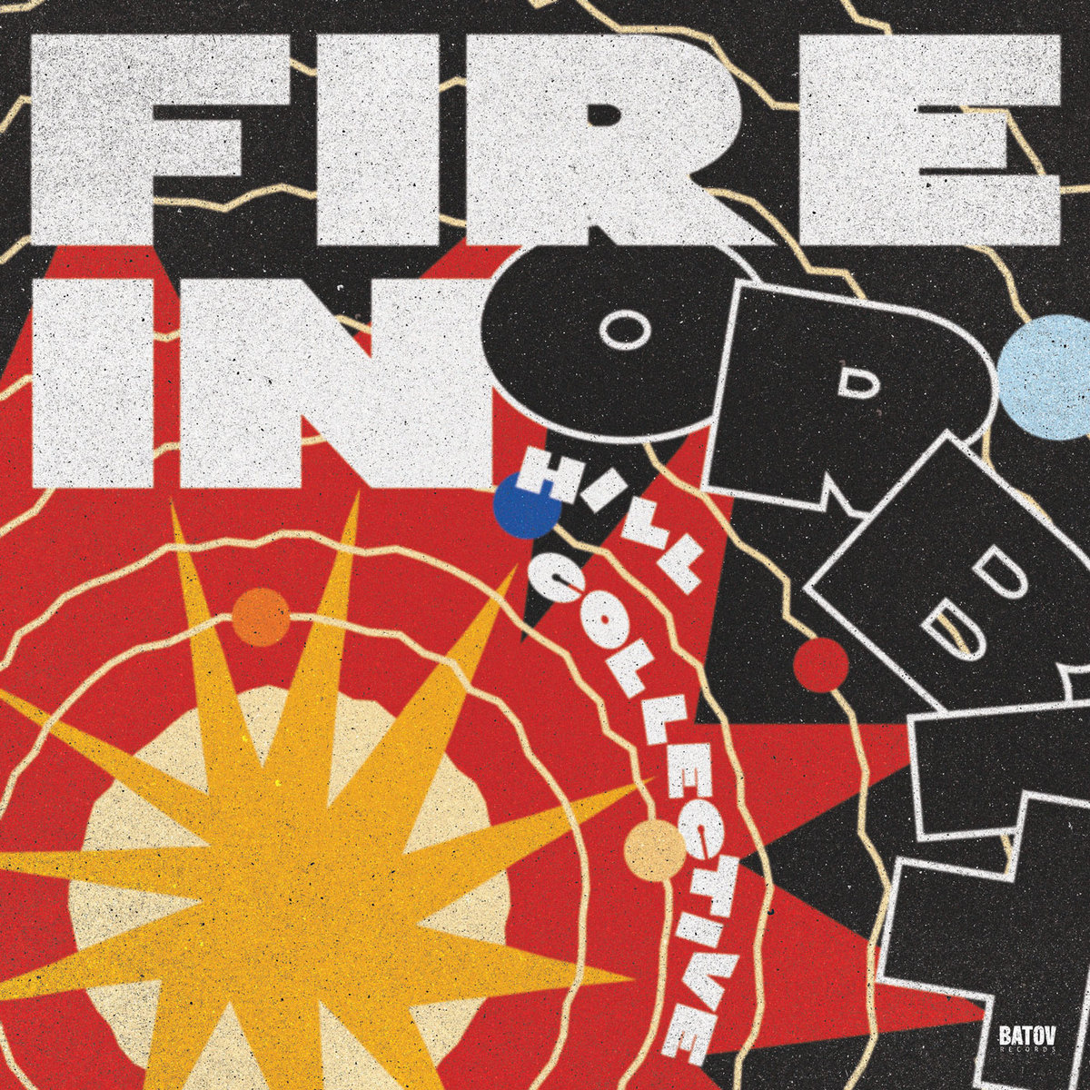 Fire In Orbit | Hill Collective