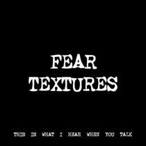 FEAR TEXTURES [TF01267] cover art