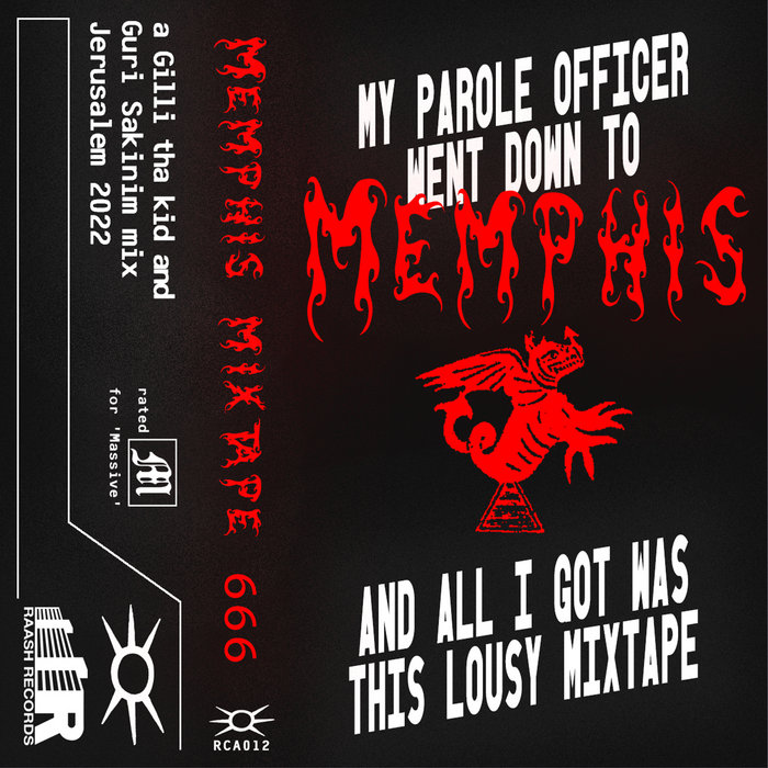 Memphis Mixtape 666 | Gilli tha Kid and Guri Sakinim | Raash