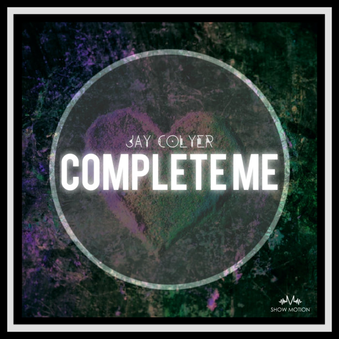 Complete Me | Jay Colyer