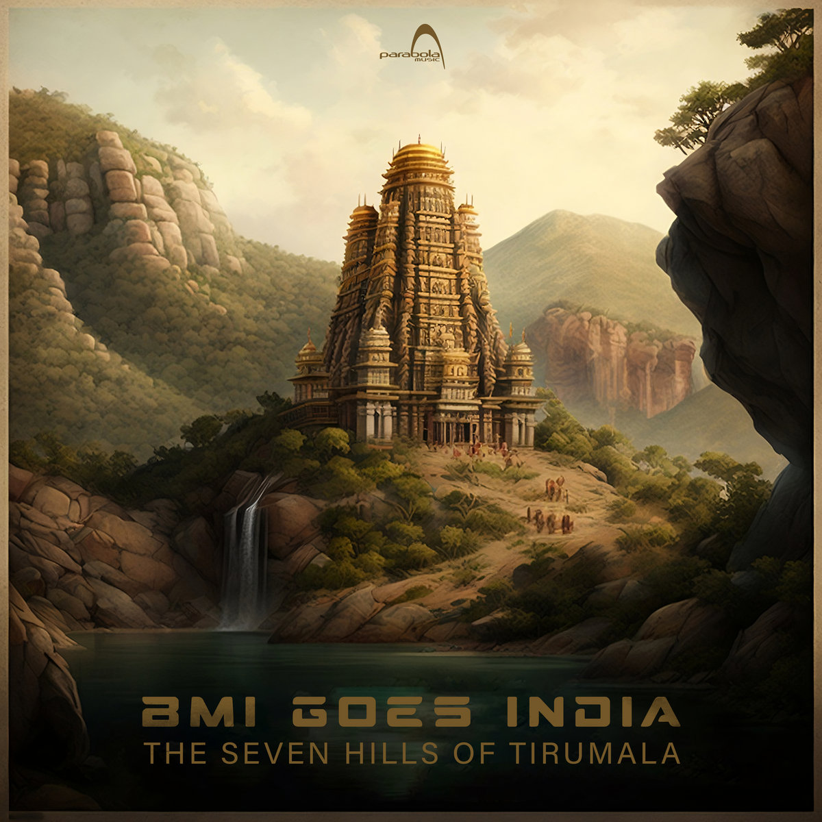 The Seven Hills Of Tirumala | BMI Goes India (Parabola Music The Seven Hills Of Tirumala | BMI Goes India (Parabola Music