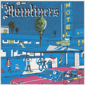 The Mainliners — Mainliner Motel
