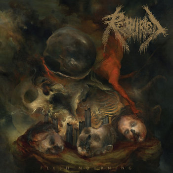 Re-Buried - Flesh Mourning