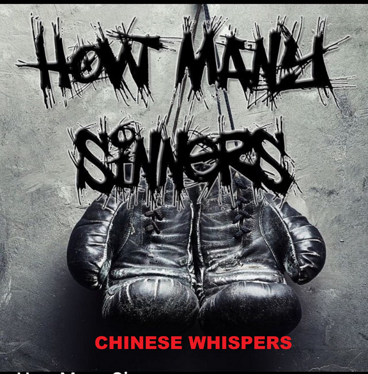 chinese whispers how many sinners How Many Sinners