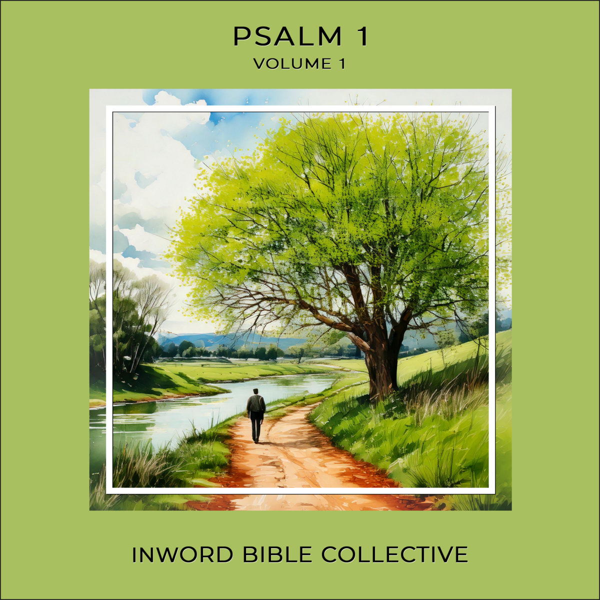 Psalm 1, volume 1 | inWord Bible Collective
