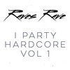 I party Hardcore Vol 1