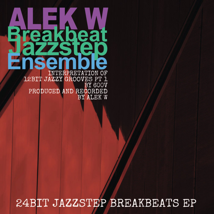 Pochette de 24bit Jazzstep Breakbeats par Alek W, DJ 600V