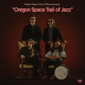 Oregon Space Trail of JazzOregon Space Trail of Jazz cover
