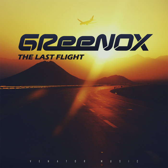 The Last Flight (Deluxe Edition) | GReeNOX