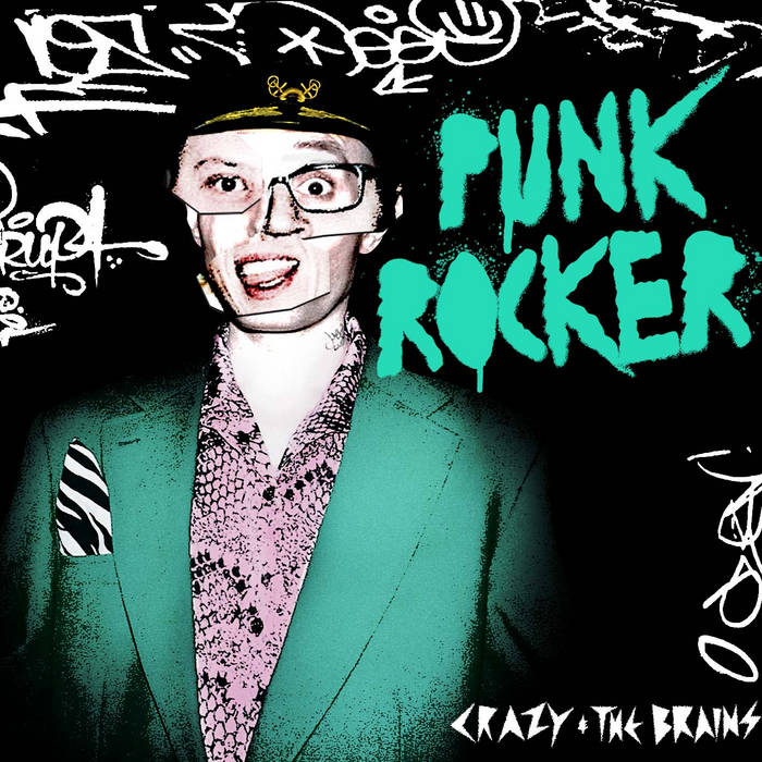 Punk Rocker | Crazy & The Brains