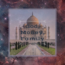 God, Money, Family cover art