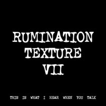 RUMINATION TEXTURE VII [TF00263] cover art