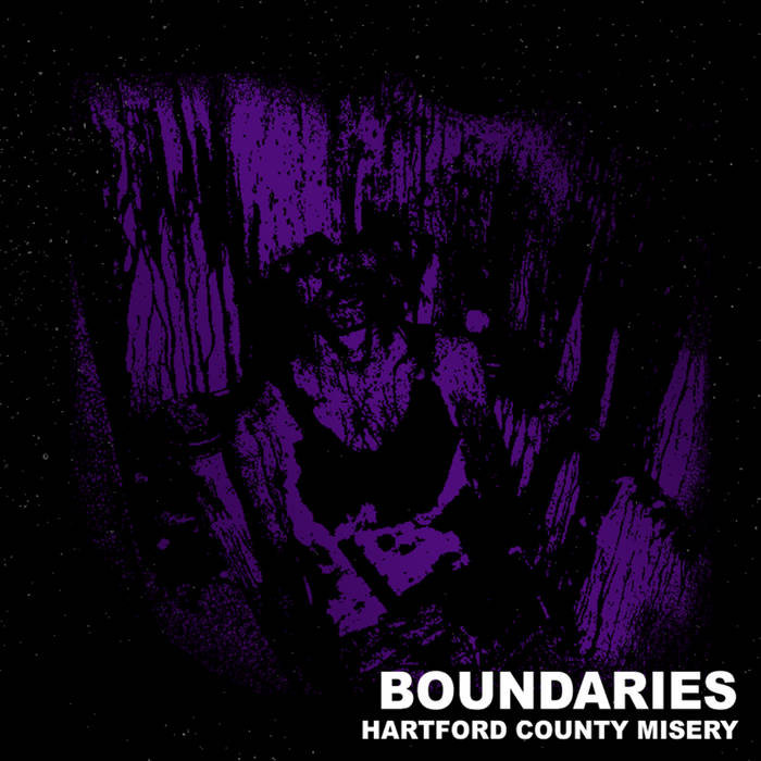 Hartford County Misery | Boundaries