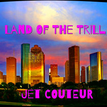 Land Of The Trill cover art