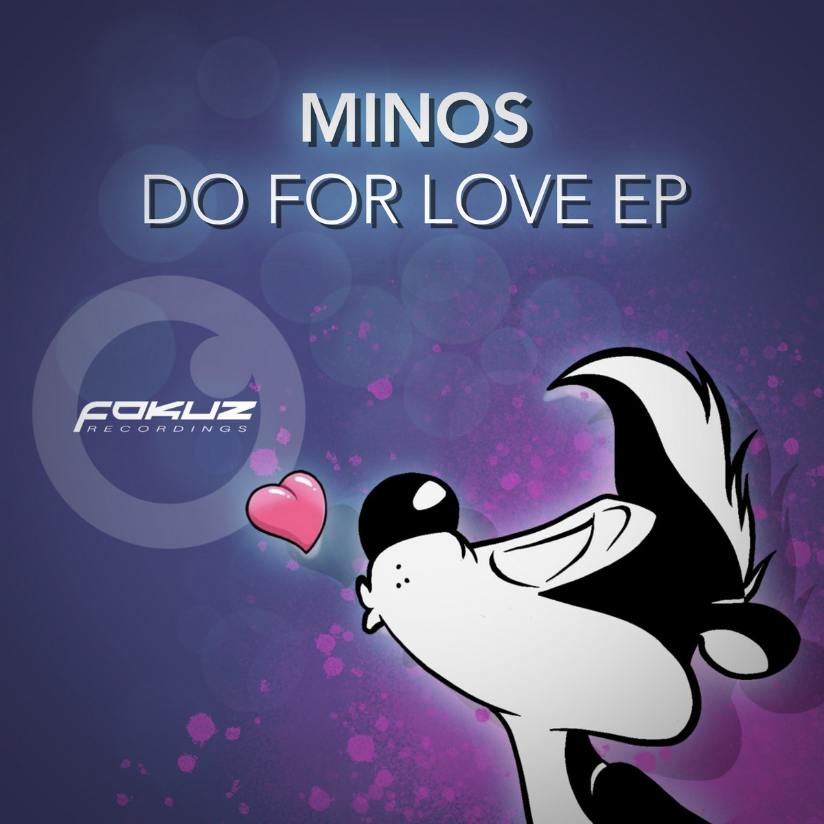 Do For Love EP | Minos | Fokuz Recordings