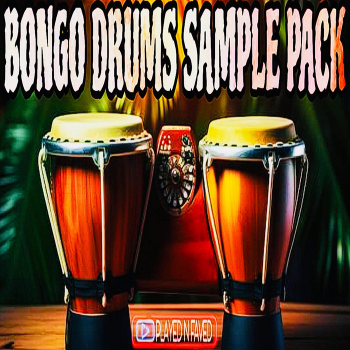 Bongo Drums Sample Sound Pack | Played N Faved