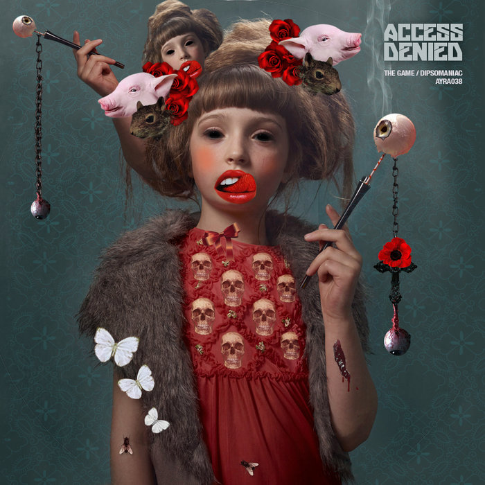 The Game / Dipsomaniac Access Denied Ayra Recordings