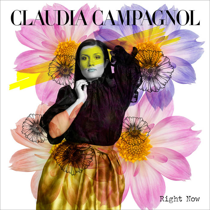 Right Now (album) | Claudia Campagnol