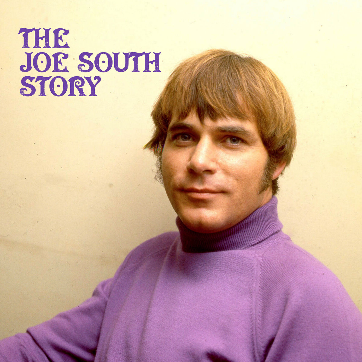The Joe South Story Joe South