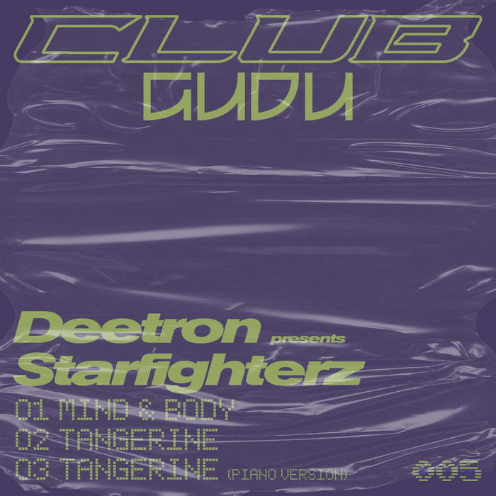 CLUBGUDU005: Mind & Body / Tangerine