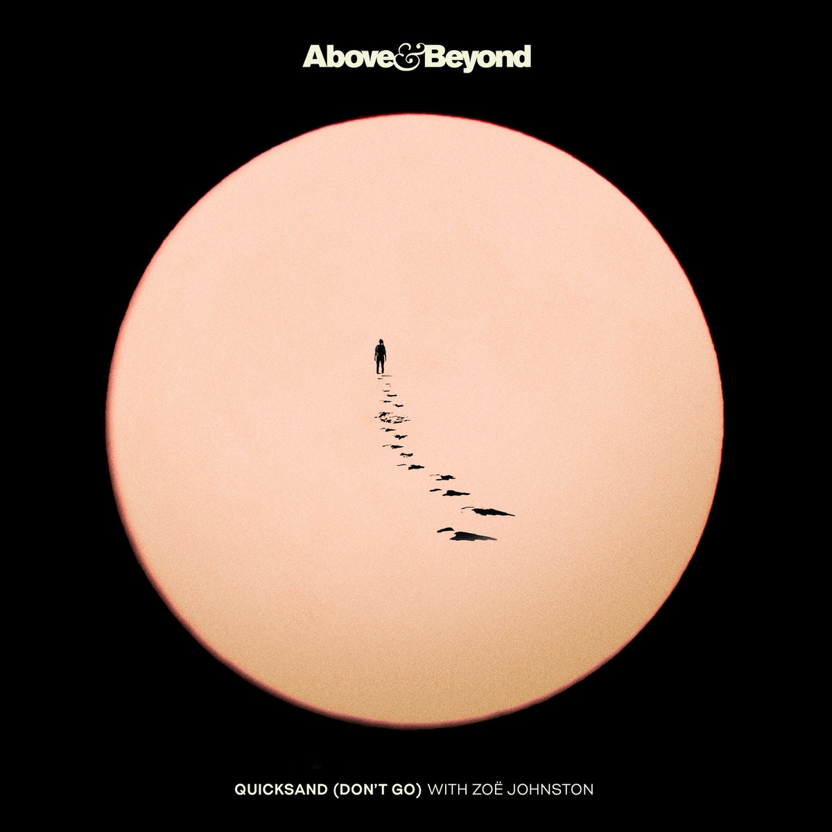 Quicksand (Don't Go) | Above & Beyond and Zoë Johnston
