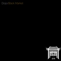 Dojo/Black Market cover art