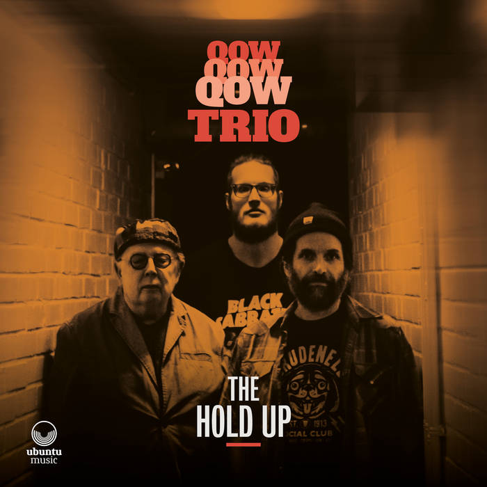 The Hold Up
by QOW TRIO
