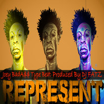 "Represent" Joey BadA$$ x Logic Type Beat (w/Scratch Hook) Prod. By DJ FATZ cover art