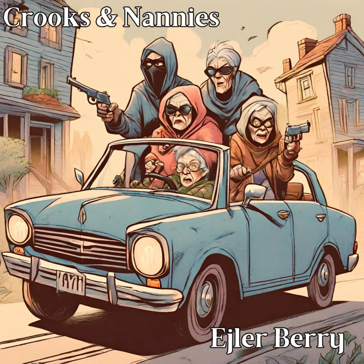 Ejler Berry – Crooks & Nannies