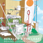 Renaldo & The Loaf - Behind Closed Curtains (1979 experimental) SR07