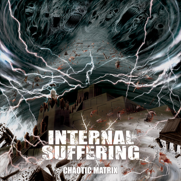 SAT198: Internal Suffering - Chaotic Matrix [re-release] (2018