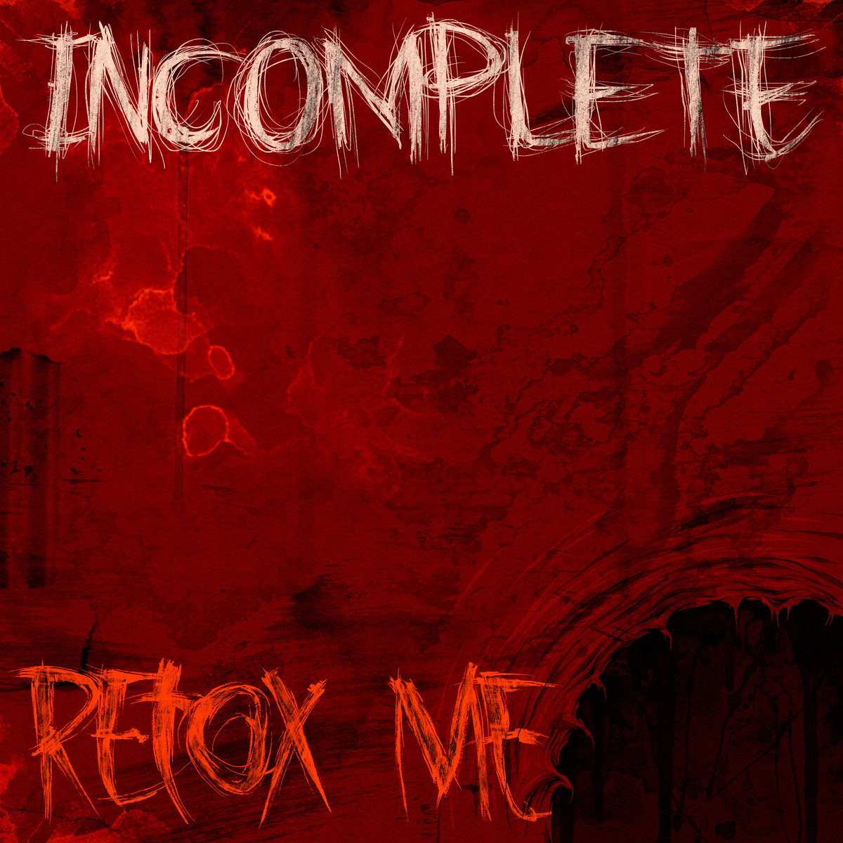 Incomplete | Retox Me