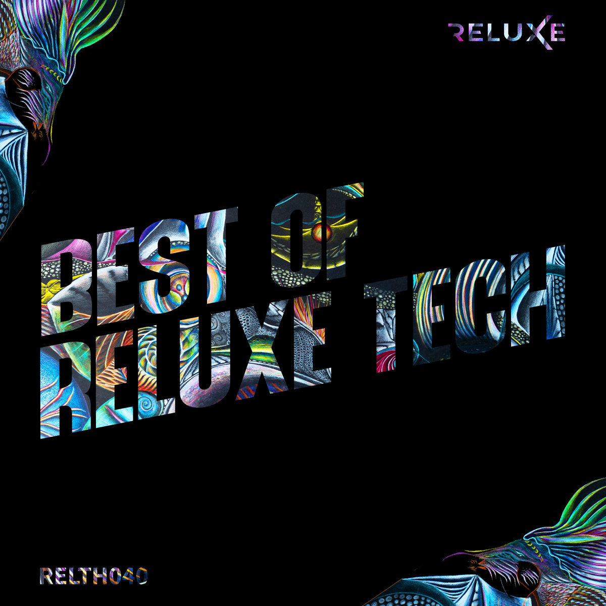 Best of Reluxe Tech | Various Artists | Reluxe Records