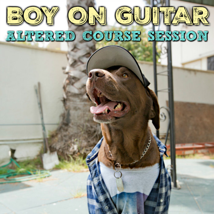 Altered Course Session | Boy On Guitar