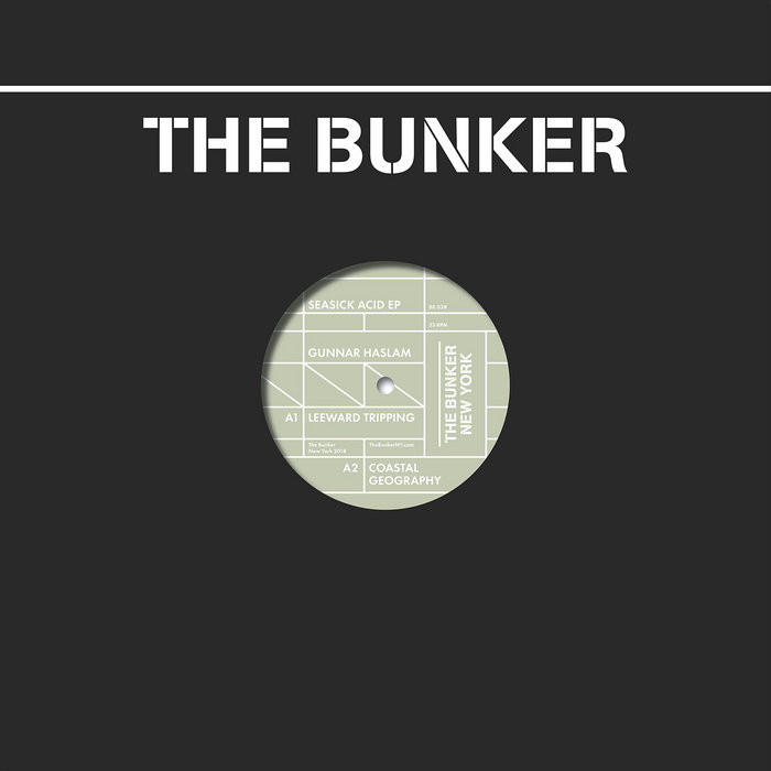 Seasick Acid (The Bunker New York 038) Gunnar Haslam