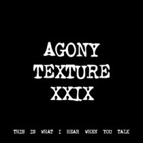 AGONY TEXTURE XXIX [TF01042] cover art
