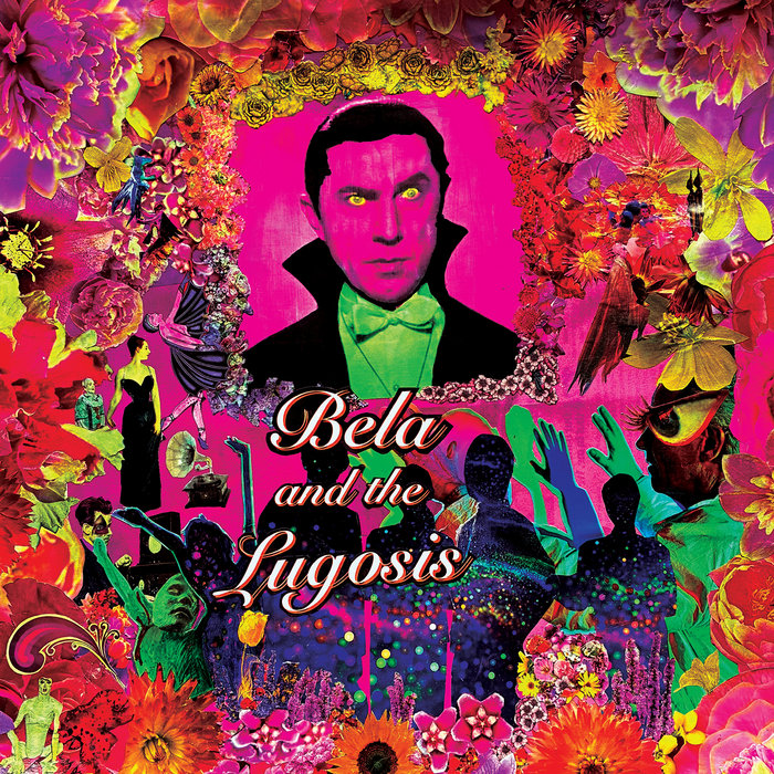 Pochette de Bela and The Lugosis par Bela and the Lugosis
