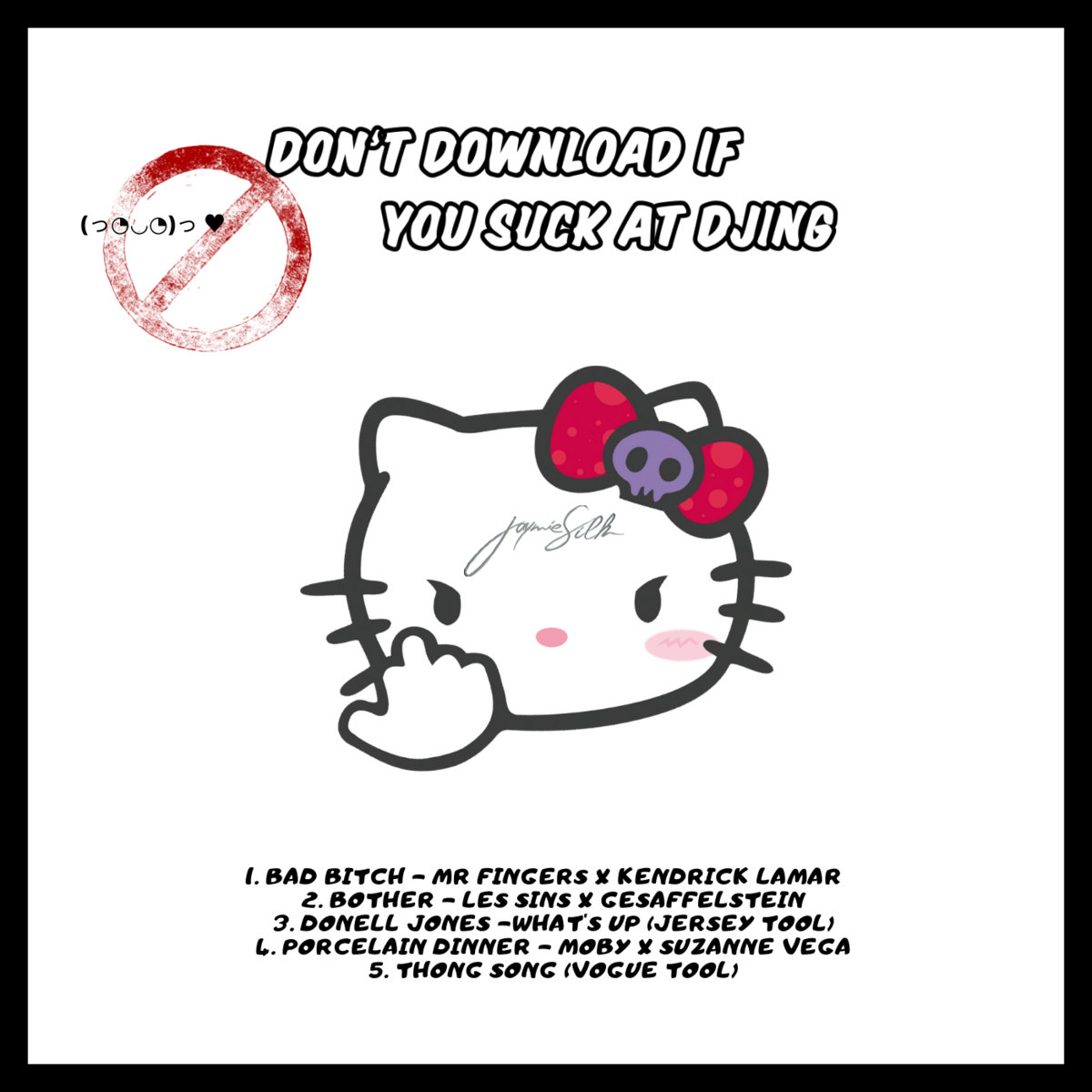 Don't Download If you Suck at Djing