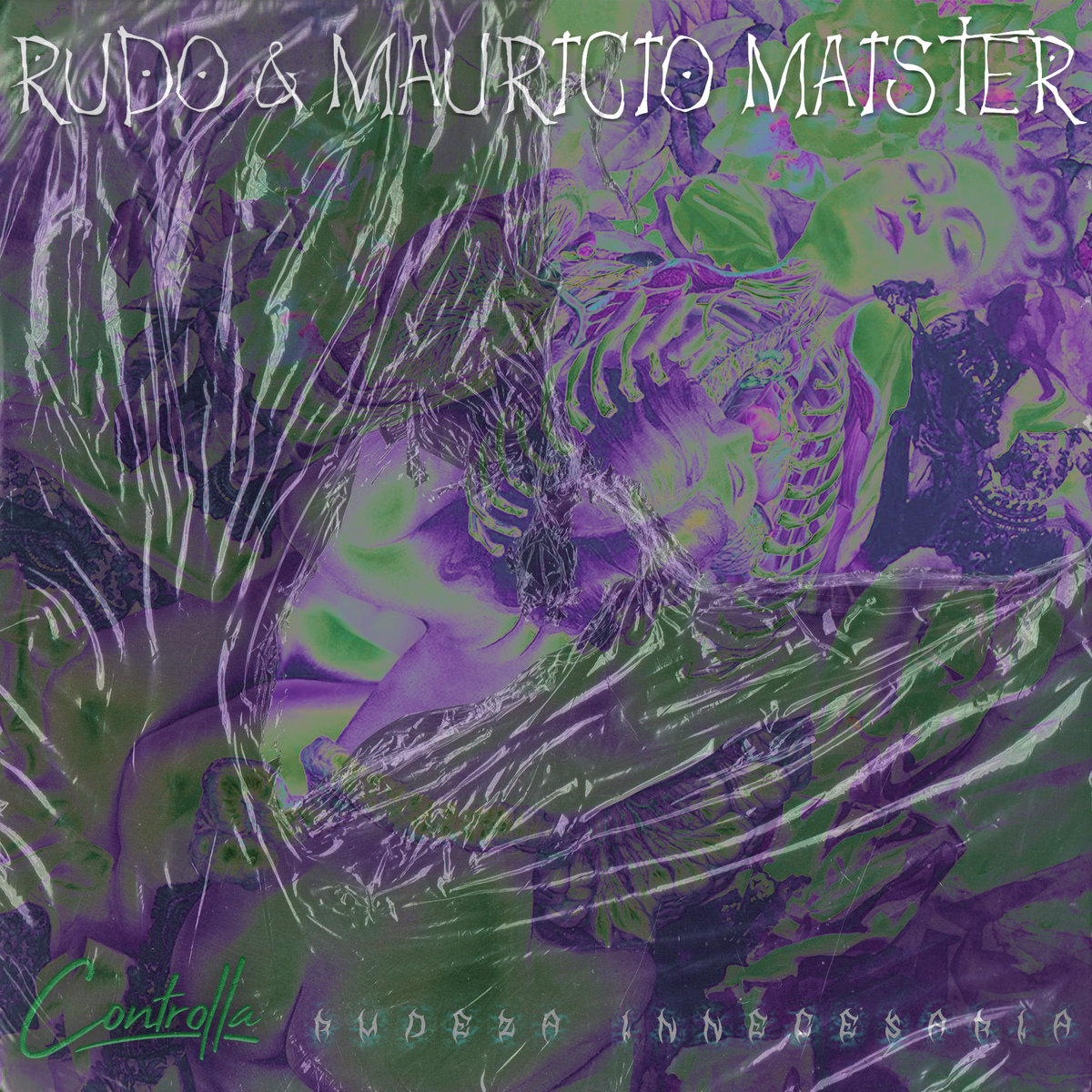 Controlla Album RUDEZA INNECESARIA | RUDO & MAURICIO MAISTER | Controlla