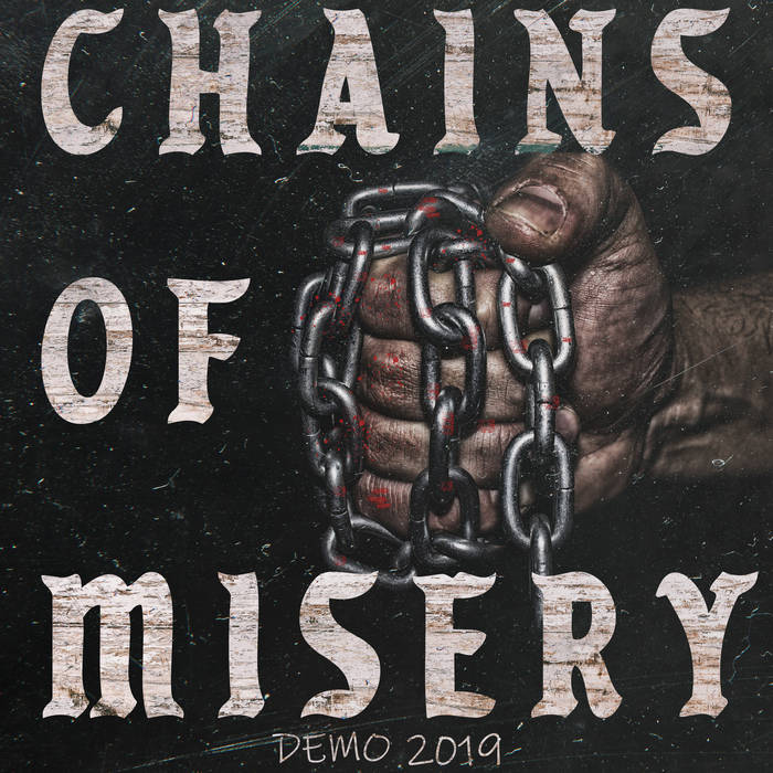 DEMO 2019 Chains of Misery