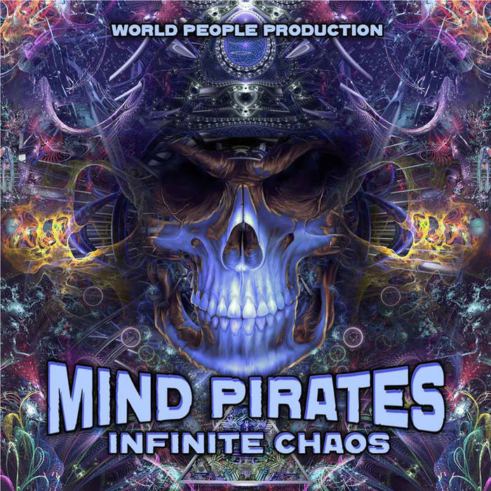 Infinite Chaos EP Mind Pirates World People Prod